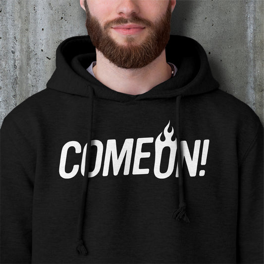 Come On! Hoodie