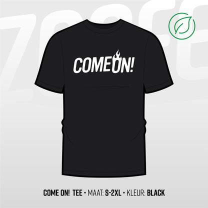 Come On! Tee